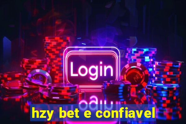 hzy bet e confiavel